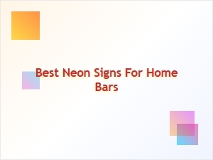 Best Neon Signs for Home Bars